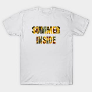 Summer inside T-Shirt